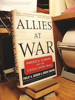 Allies at War: America, Europe and the Crisis over Iraq