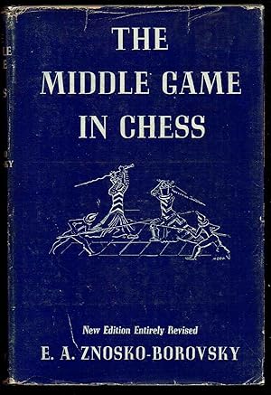 Image du vendeur pour The Middle Game in Chess mis en vente par Bookworks