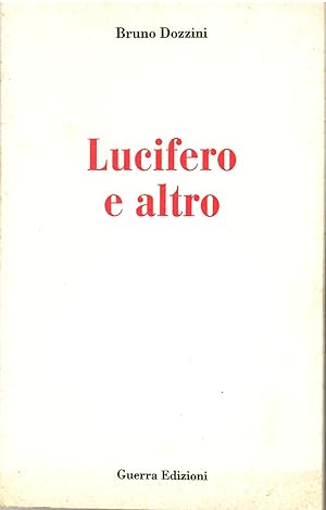 Seller image for Lucifero e Altro for sale by Il Salvalibro s.n.c. di Moscati Giovanni