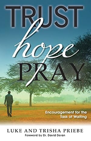 Seller image for Trust, Hope, Pray for sale by Reliant Bookstore