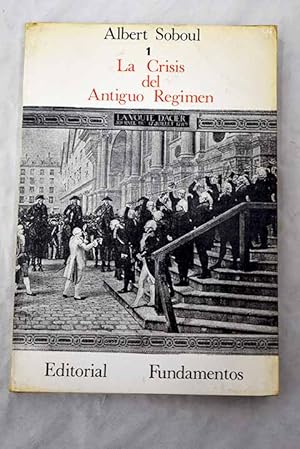 Imagen del vendedor de La crisis del Antiguo Rgimen, tomo I a la venta por Alcan Libros