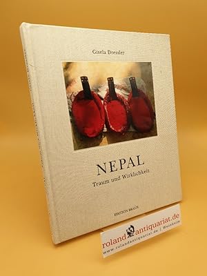Seller image for Nepal ; Traum und Wirklichkeit for sale by Roland Antiquariat UG haftungsbeschrnkt