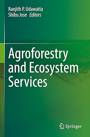 Bild des Verk�ufers f�r Agroforestry and Ecosystem Services zum Verkauf von moluna
