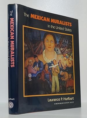 THE MEXICAN MURALISTS IN THE UNITED STATES