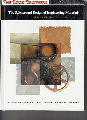 Seller image for The Science and Design of Engineering Materials, 2nd Edition,CD Included for sale by THE BOOK BROTHERS