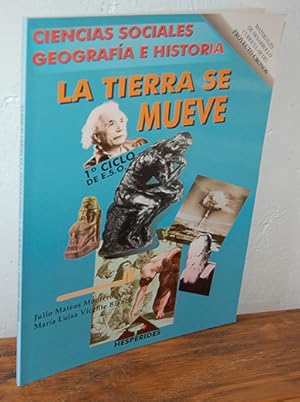 Imagen del vendedor de LA TIERRA SE MUEVE. 1� Ciclo de la E.S.O. Materiales de desarrollo curricular del Proyecto CRONOS a la venta por EL RINC�N ESCRITO