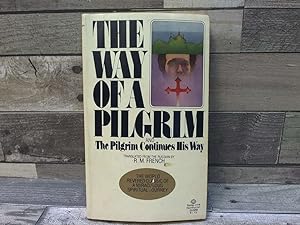 Bild des Verkufers fr The Way Of A Pilgrim and The Pilgrim Continues His Way zum Verkauf von Archives Books inc.