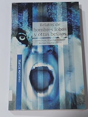 Seller image for Relatos de hombres lobos y otras bestias for sale by Libros Ambig