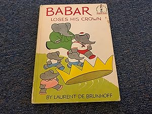Seller image for BABAR LOSES HIS CROWN for sale by Betty Mittendorf /Tiffany Power BKSLINEN
