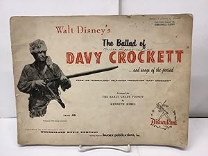 Walt Disney's The Ballad of Davy Crockett, and Songs of the Period