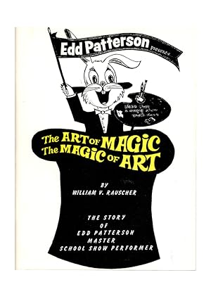 Seller image for Edd Patterson: The Art of His Magic and the Magic of His Art (Signed) for sale by Quicker than the Eye