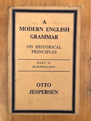 Seller image for Modern English grammar on historical principles : Part VI, Morphology (6) for sale by Carothers and Carothers