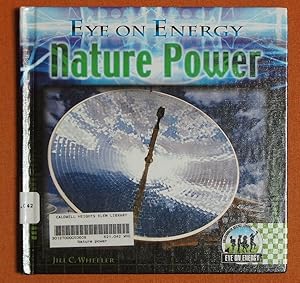 Image du vendeur pour Nature Power (Eye on Energy) mis en vente par GuthrieBooks