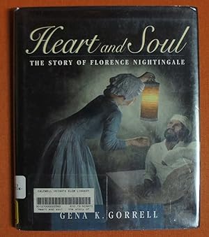 Seller image for Heart and Soul: The Story of Florence Nightingale for sale by GuthrieBooks