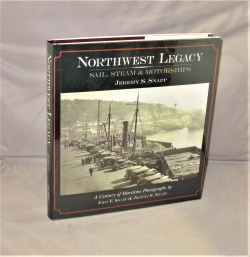 Northwest Legacy: Sail, Steam & Motorships.