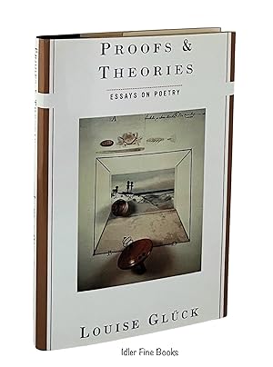 Seller image for Proofs and Theories: Essays on Poetry for sale by Idler Fine Books