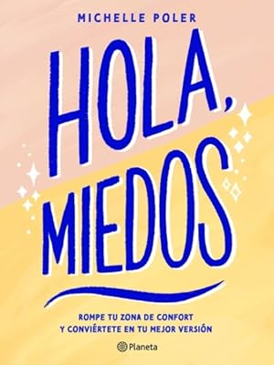 Seller image for Hola, miedos -Language: spanish for sale by GreatBookPrices