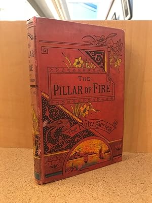 Image du vendeur pour The Pillar of Fire; or, Israel in Bondage mis en vente par Regent College Bookstore