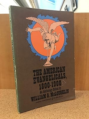 Seller image for The American Evangelicals, 1800 1900 an Anthology for sale by Regent College Bookstore