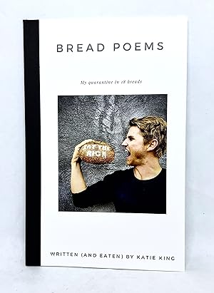 Bread Poems My Quarantine in 18 Breads