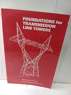 Seller image for Foundations for Transmission Line Towers (Geotechnical Special Publication No 8) for sale by Fleur Fine Books