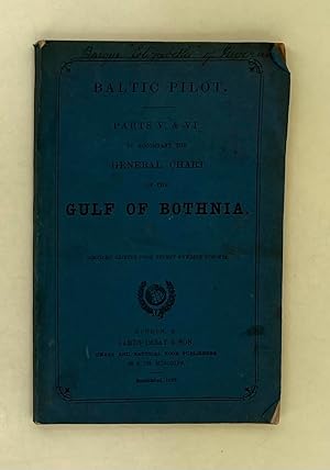 Baltic Pilot, Parts V & V1. the Gulf of Bothnia, south of the North Quarken (and north of the Nor...