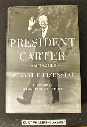 President Carter: The White House Years