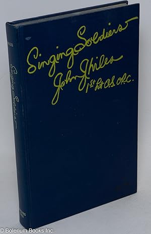 Singing soldiers; illustrated by Margaret Thorniley Williamson