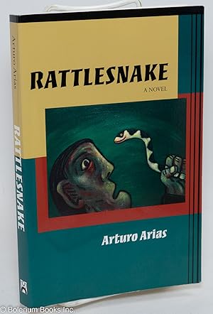 Seller image for Rattlesnake. A Novel. Translated by Sean Higgins and Jill Robbins for sale by Bolerium Books Inc.
