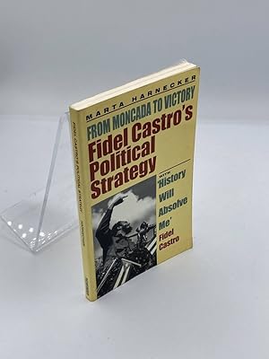 Seller image for Fidel Castro's Political Strategy from Moncada to Victory for sale by True Oak Books