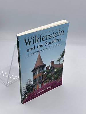 Seller image for Wilderstein and the Suckleys A Hudson River Legacy for sale by True Oak Books