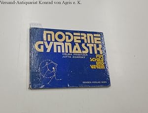 Seller image for Moderne Gymnastik fr Schule und Verein. (Bibliotheksexemplar) for sale by Versand-Antiquariat Konrad von Agris e.K.