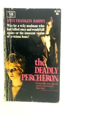 Bild des Verkufers fr The Deadly Percheron zum Verkauf von World of Rare Books