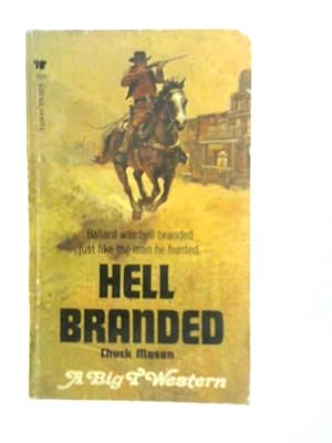 Image du vendeur pour Hell Branded mis en vente par World of Rare Books