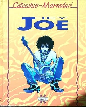 Seller image for Hey Joe for sale by Librodifaccia