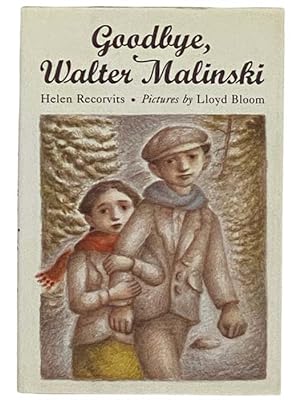 Seller image for Goodbye, Walter Malinski for sale by Yesterday's Muse, ABAA, ILAB, IOBA