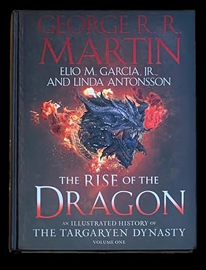 Seller image for The Rise of the Dragon: An Illustrated History of the Targaryen Dynasty Volume One for sale by Peruse the Stacks