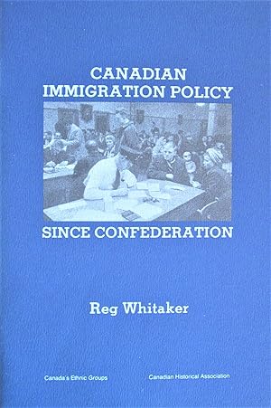 Immagine del venditore per Canadian Immigration Policy Since Confederation. venduto da Ken Jackson
