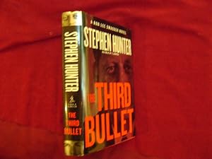 Seller image for The Third Bullet. A Bob Lee Swagger Novel. for sale by BookMine