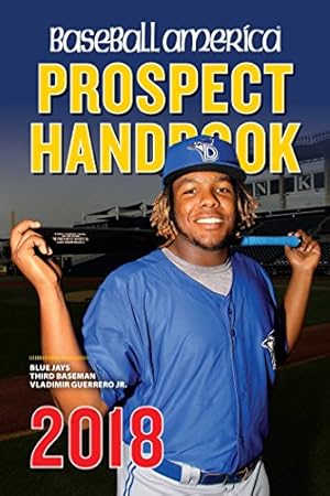 Bild des Verkufers fr Baseball America 2018 Prospect Handbook zum Verkauf von Reliant Bookstore