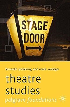 Seller image for Theatre Studies (Palgrave Foundations Series) for sale by WeBuyBooks