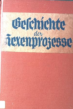 Bild des Verkufers fr Geschichte der Hexenprozesse. [Nach d. Orig. Ausg. neu bearb.] Soldan ; Heppe zum Verkauf von books4less (Versandantiquariat Petra Gros GmbH & Co. KG)