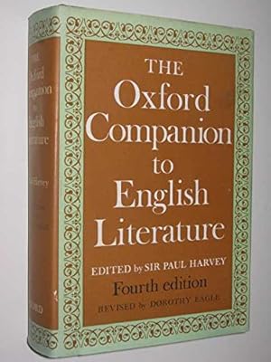 The Oxford companion to English literature. comp. and ed. by Paul Harvey