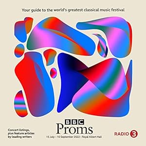 Seller image for BBC Proms 2022: Festival Guide (BBC Proms Guides) for sale by WeBuyBooks
