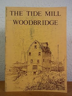 The Tide Mill Woodbridge