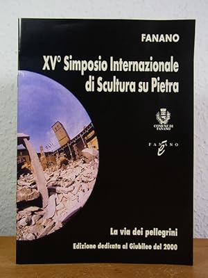 Bild des Verkufers fr XV Simposio Internazionale di Scultura su Pietra, Fanano, 25 aprile - 16 maggio 1999 zum Verkauf von Antiquariat Weber