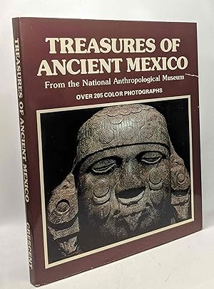 Treasures of Ancient Mexico - from the National Anthropological Museum