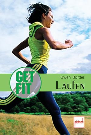 Get fit: Laufen