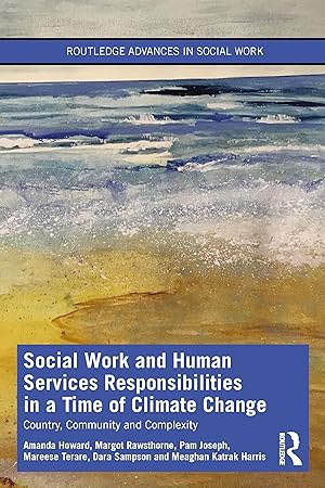 Immagine del venditore per Social Work and Human Services Responsibilities in a Time of Climate Change venduto da moluna