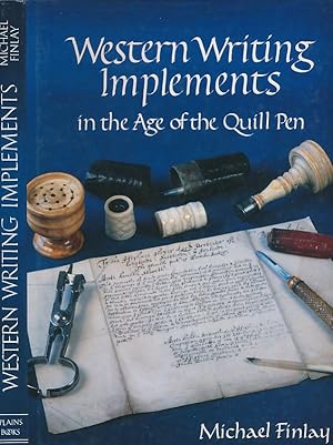 Seller image for Western Writing Implements in the Age of the Quill Pen for sale by Barter Books Ltd